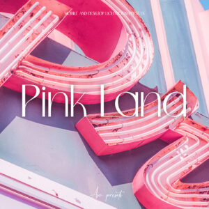 10 PINK LAND Lightroom Presets