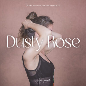 10 DUSTY ROSE Lightroom Presets